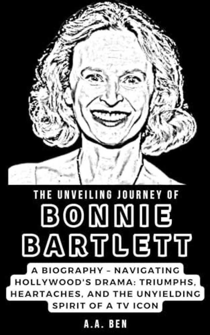 Exploring the Legacy of Bonnie Bartlett: A Journey Through Her Life and Career