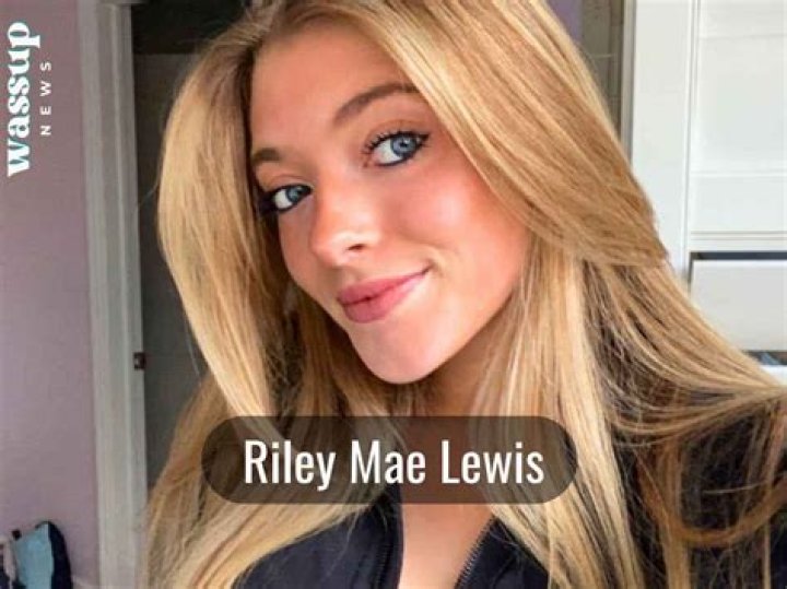 Riley Mae Lewis OnlyFans Leaks: Ultimate Guide For Fans