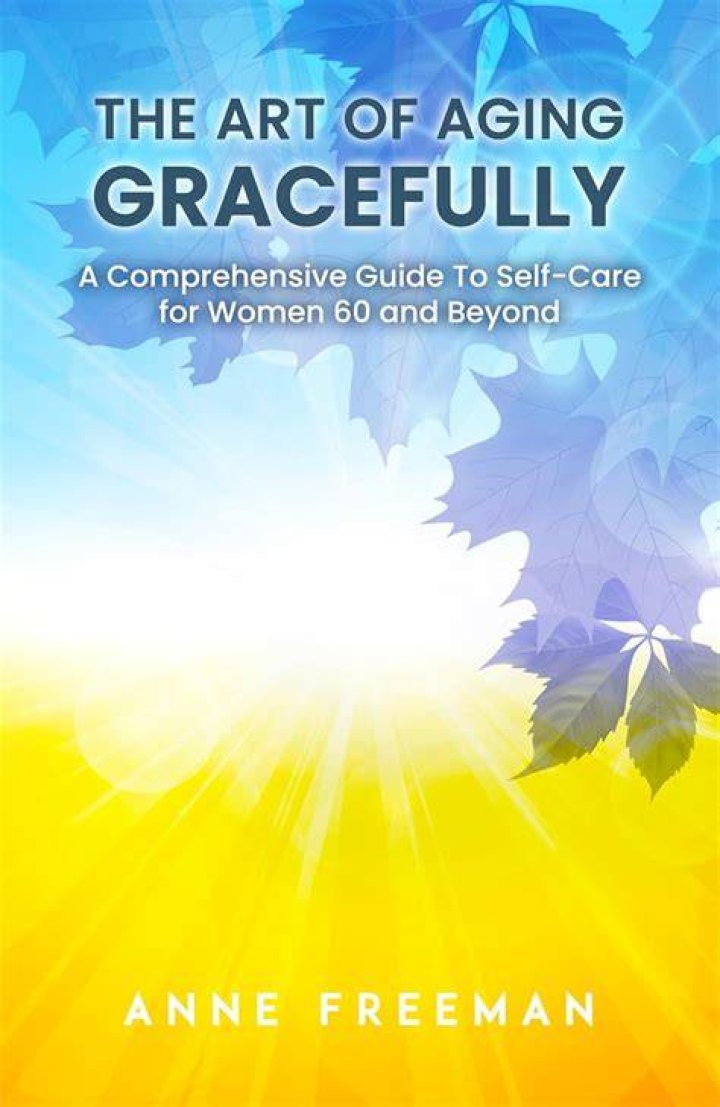 Unlocking The Power Of Aging Gracefully